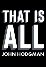 That Is All (John Hodgman)