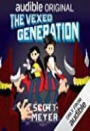 The Vexed Generation (Scott Meyer)