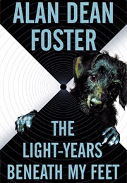 Light-Years Beneath My Feet (Alan Dean Foster)