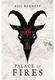 Palace of Fires (William Bennett)