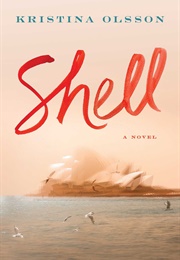 Shell (Kristina Olsson)