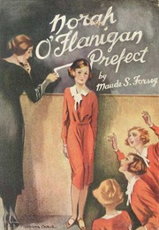 Norah O'flanigan, Prefect (Maude S. Forsey)