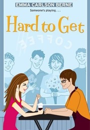 Hard to Get (Emma Carlson Berne)