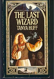 The Last Wizard (1989) (Tanya Huff)