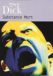 Substance Mort (Philip K. Dick)