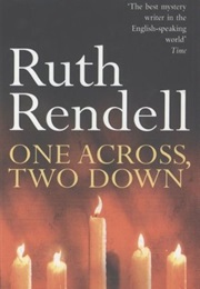 One Across, Two Down (Ruth Rendell)