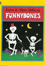 Funny Bones (Janet and Allan Ahlberg)