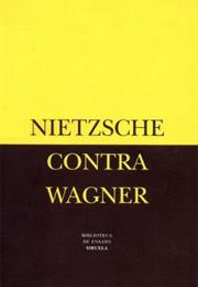 Nietzsche Contra Wagner