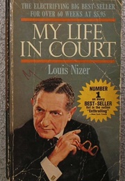 My Life in Court (Louis Nizer)