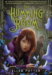 The Humming Room (Ellen Potter)
