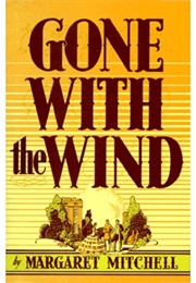 Read Gone With the Wind (Margaret Mitchell)