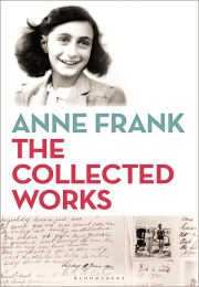 Anne Frank - The Collected Works (Bloomsbury)