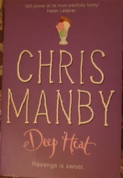 Deep Heat (Chrissie Manby)