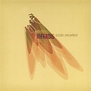 Infradig - Ecstatic Everywhere