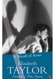 A Wreath of Roses (Elizabeth Taylor)