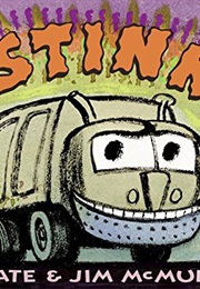 I Stink! (McMullan, Kate and Jim)