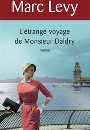 L'étrange Voyage De Monsieur Daldry (Marc Levy)