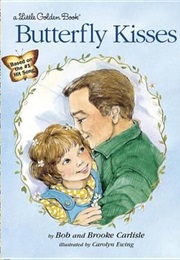 Butterfly Kisses (Bob and Brooke Carlisle)