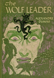 The Wolf Leader (Alexandre Dumas)