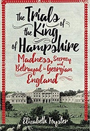 The Trials of the King of Hampshire (Elizabeth Foyster)