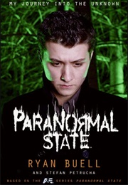 Paranormal State (Ryan Buell)