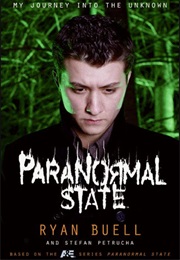 Paranormal State (Ryan Buell)