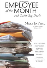 Employee of the Month and Other Big Deals (Mary Jo Pehl)