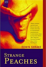 Strange Peaches (Edwin Shrake)
