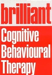 Brilliant Cognitive Behavioural (Stephen Briers)