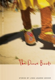 The Dance Boots (Linda Legarde Grover)