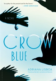 Crow Blue (Adriana Lisboa)