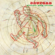 Bruford: Gradually Going Tornado