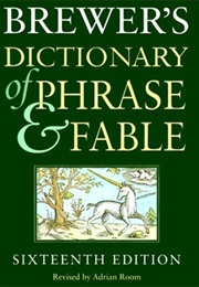 Brewer&#39;s Dictionary of Phrase and Fable (E.C. Brewer)