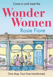 Wonder Women (Rosie Fiore)