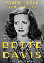 Fasten Your Seat Belts (Lawrence J. Quirk)