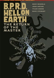 B.P.R.D. Hell on Earth 6 - The Return of the Master (Mike Mignola)