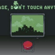Please, Don&#39;t Touch Anything
