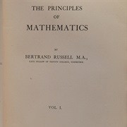 The Principles of Mathematics, Basing Math on Pure Logic (1903)