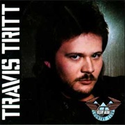I'm Gonna Be Somebody - Travis Tritt