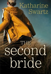 The Second Bride (Katherine Swartz)