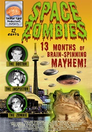 Space Zombies: 13 Months of Brain-Spinning Mayhem (2004)