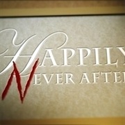 Happily Never After