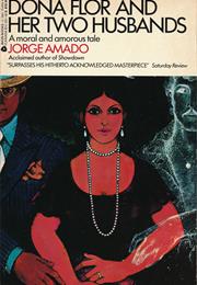 Dona Flor and Her Two Husbands by Jorge Amado