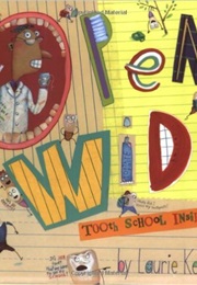Open Wide: Tooth School Inside (Laurie Keller)