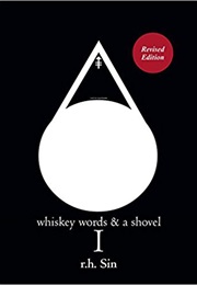 Whiskey, Words, and a Shovel I (R.H. Sin)