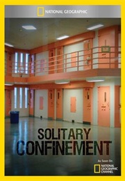 National Geographic Explorer: Solitary Confinement (2010)