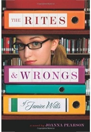 The Rites and Wrongs of Janice Wills (Joanna Pearson)