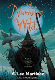 A Nameless Witch (A. Lee Martinez)
