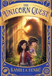 The Unicorn Quest (Kamilla Benko)