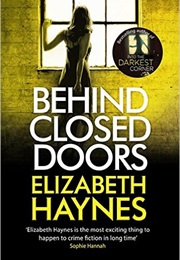 Behind Closed Doors (Elizabeth Haynes)